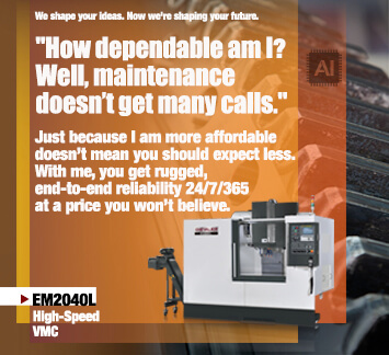 EM2040L high-speed VMC, delivers more for your money