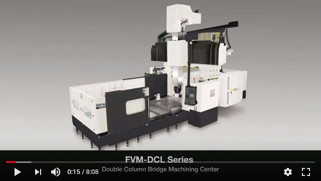 FVM-DCL Double Column Bridge Machining Center